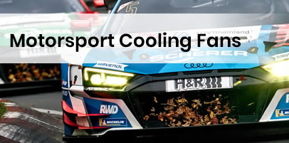 Motorsport Cooling Fans