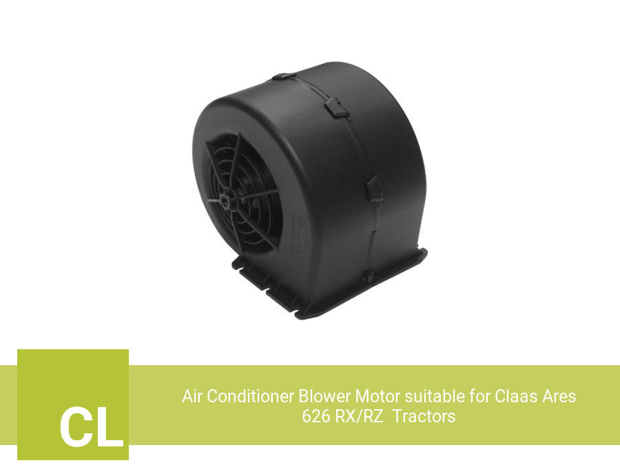 Air Conditioner Blower Motor suitable for Claas Ares 626 RX/RZ  Tractors (Single Speed)