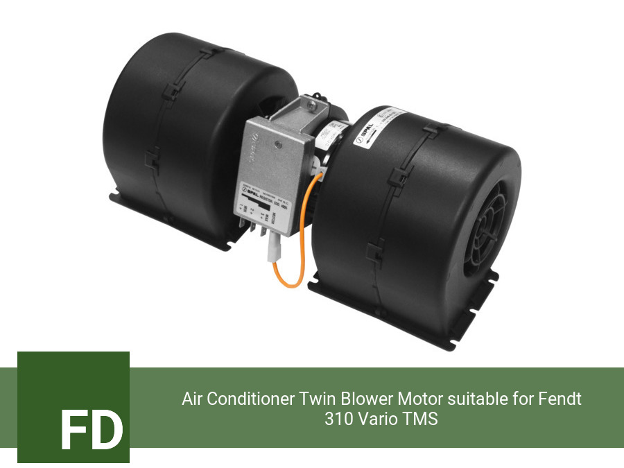 Air Conditioner Twin Blower Motor suitable for Fendt 310 Vario TMS