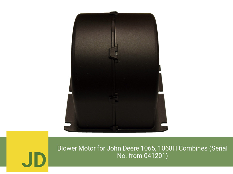 Blower Motor for John Deere 1065, 1068H Combines (Serial No. from 041201) (Single Speed)