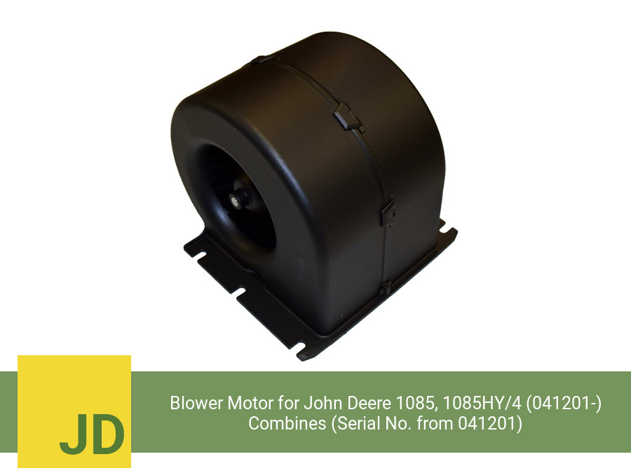 Blower Motor for John Deere 1085, 1085HY/4 (041201-) Combines (Serial No. from 041201) (Single Speed)