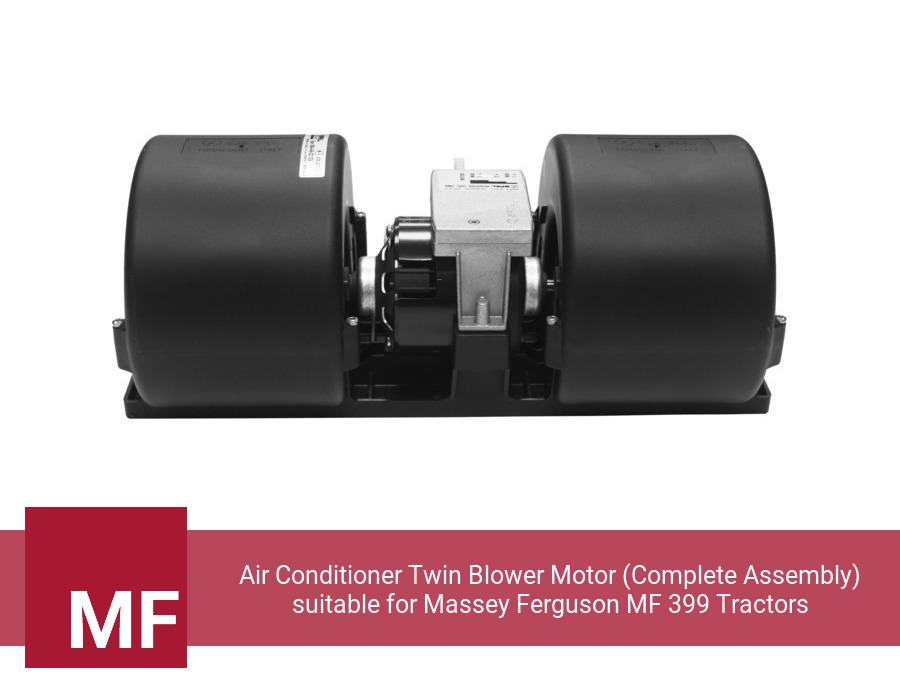 Air Conditioner Twin Blower Motor (Complete Assembly) suitable for Massey Ferguson MF 399 Tractors