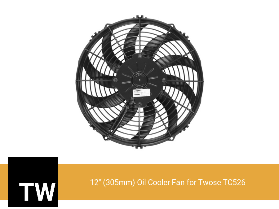 12" (305mm) Oil Cooler Fan for Twose TC526
