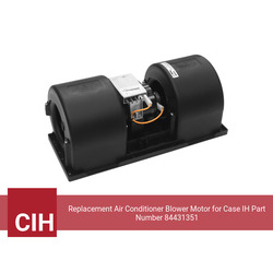 Replacement Air Conditioner Blower Motor for Case IH Part Number 84431351 - view 1