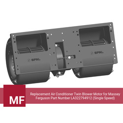 Replacement Air Conditioner Twin Blower Motor for Massey Ferguson Part Number LA322794912 (Single Speed) - view 1