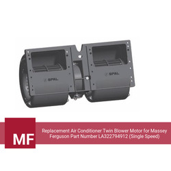 Replacement Air Conditioner Twin Blower Motor for Massey Ferguson Part Number LA322794912 (Single Speed) - view 2