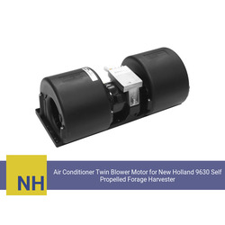 Air Conditioner Twin Blower Motor for New Holland 9630 Self Propelled Forage Harvester - view 3