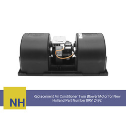 Replacement Air Conditioner Twin Blower Motor for New Holland Part Number 89512492 - view 4