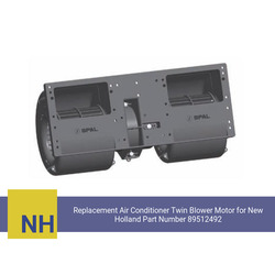 Replacement Air Conditioner Twin Blower Motor for New Holland Part Number 89512492 - view 5
